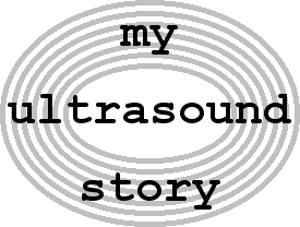 My ultrasound story